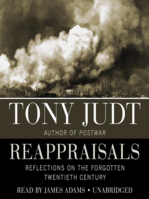 Title details for Reappraisals by Tony Judt - Available